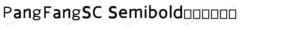PangFangSC Semibold字体转换